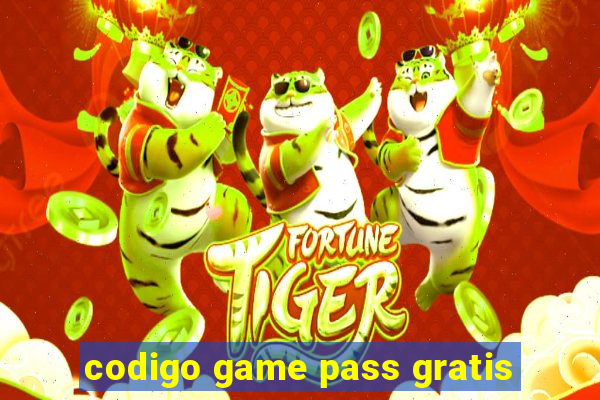 codigo game pass gratis